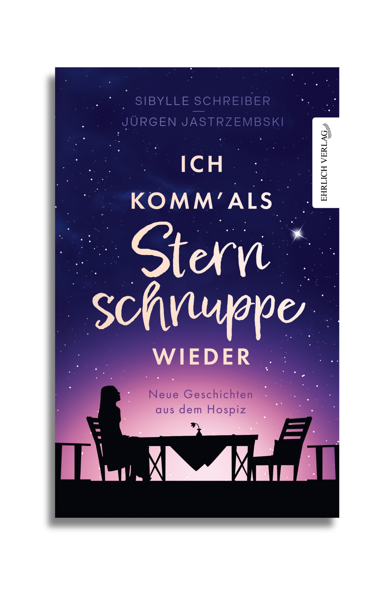 Ich komm als Sternschnuppe wieder